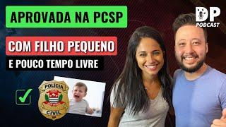 "Como passei na Polícia Civil SP sendo mãe de filho pequeno e dona de casa" - Andrea Merkes