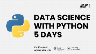 Day 1| Introduction to Python for Data Science in Google Colab