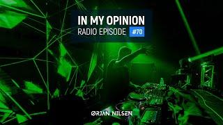 Orjan Nilsen - In My Opinion #70