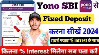 How to Open Fixed Deposit Account in Yono SBI App? Fixed Deposit कैसे खोले Yono SBI में