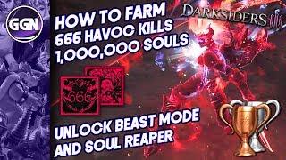 How to farm 666 Havoc Kills & 1,000,000 Souls | Darksiders 3 (Beast mode & Soul Reaper)