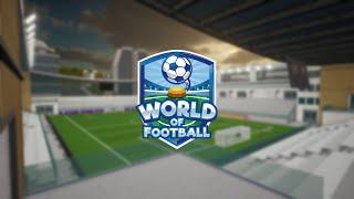 World of Football - Official Game Trailer