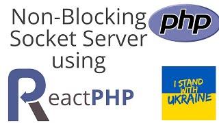 How to write a non-blocking socket server in PHP? #php #tutorial #reactphp