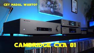 Cambridge CXA 81 - świetne stereo za rozsądną cenę