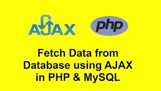 How to Fetch & Display Data using AJAX in PHP & MySQL with Source Code