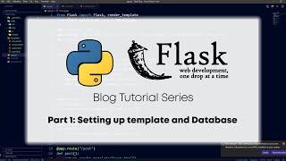 Flask Blog: Part 1 (Setting up Template & Database)