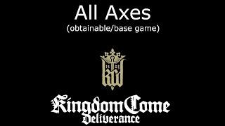 Kingdom Come: Deliverance All Axes