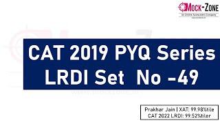 CAT 2024 Exam: LRDI of the Day - PYQ Series || LRDI Set -49 || CAT 2019