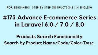 #173 Laravel 8 E-commerce | Products Search Functionality | Search by Product Name/Code/Color/Desc