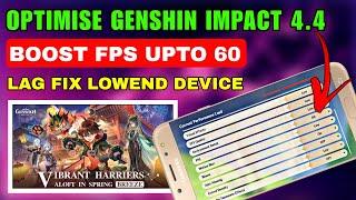 Optimize Genshin Impact 4.4 for Low-End Devices | 60FPS No Lag | Genshin Impact 4.4 Config