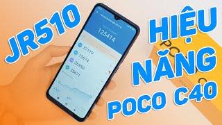 Đánh Giá Hiệu Năng POCO C40 - LR510 Có Thật Sự Mạnh?