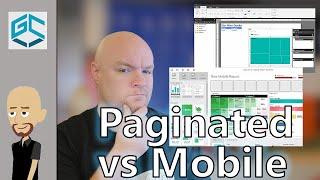 Paginated vs. Mobile reports in Reporting Services