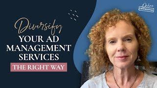 Diversify Your Ad Management Services The Right Way