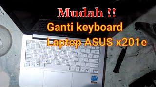 Cara mengatasi masalah keyboard Laptop ASUS x201e - Disassembly asus x201e