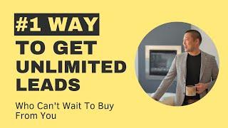 [Free Training Replay] Best Way To Get Unlimited Leads To Buy From YOU