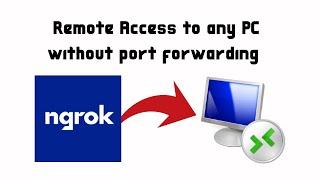 How to Remote Desktop a PC on the Internet without Port Forwarding