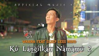 Ku Langitkan Namamu 2 - Warna ( Official Music Video )