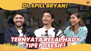 HUBUNGAN BRYAN DOMANI BIKIN REFAL HADY MAU PUNYA PACAR JUGA. SIAPA YANG COCOK? | TS Talks Eps 238