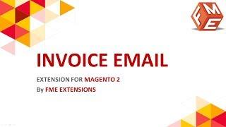 Magento 2 Email Invoice Extension