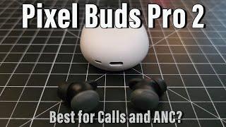 Google Pixel Buds Pro 2!  Can they outperfrom Bose for ANC on Flights?