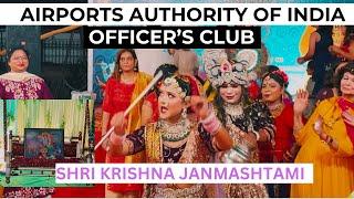 Shri Krishna Janmashtami Celebration at AAI officer's Club New Delhi | My First Vlog