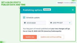 How-to set a blog post's publish date and time in HubSpot.