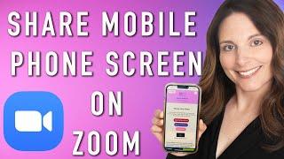 How to Share Mobile Phone Screen On Zoom - Display Your Phone Screen on Zoom