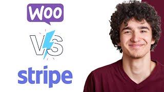 Stripe vs Woocommerce Payments: Which is Better?