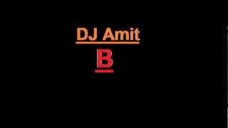 DJ Amit B (Without repetitions)