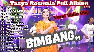 Bimbang - Tajamnya Karang - Tasya Rosmala Full album || Angin- OM ADELLA FULL ALBUM Versi Vidio Clip