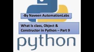 What is class, Object & Constructor in Python– Part 9