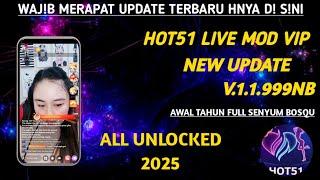 APLIKASI LIVE STREAMING BAR BAR 2025 HOST INDO ~ HOT51 LIVE MOD VIP PREMIUM NEW UPDATE V.1.1.999NB