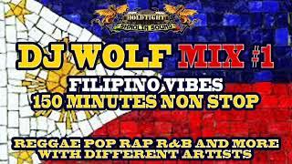 Dj wolf mix #1 - Filipino vibes (2024)