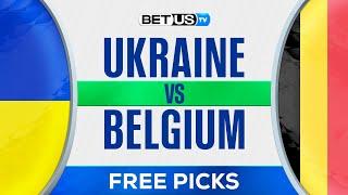 Ukraine vs Belgium | EURO 2024 Expert Predictions, Soccer Picks & Best Bets