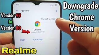 How to Downgrade Chrome Version on Realme 5