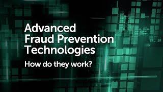 Advanced Fraud Prevention Technologies – How do they work?