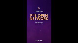 Pi's Open Network Launch