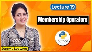 Membership Operators in Python | Python Tutorials for Beginners #lec19