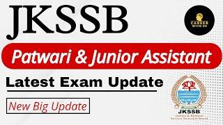 JKSSB Patwari & Junior Assistant Exam Update | All Details In video