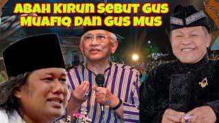 PENGAJIAN LUCU ABAH KIRUN SEBUT GUS MUAFIQ, DAN GUS MUS DI SRAGI SUKOREJO PONOROGO.