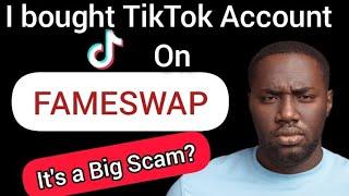 How To Buy TikTok Account On Fameswap