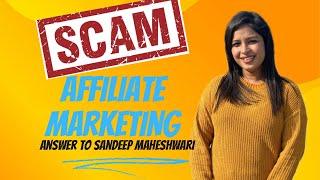 Kya Affiliate Marketing SCAM  hai #affiliatemarketing #answertoscam #sandeepmaheshwari