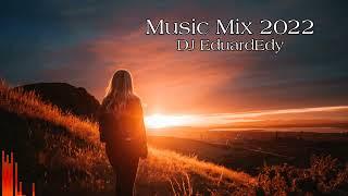 Music Mix 2022 | Club Music 2022 | DJ EduardEdy | 2022