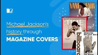 Michael Jackson's history through magazine covers