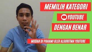 Cara memilih kategori youtube dengan benar dan sesuai