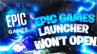 Fix Epic Games Launcher Won't Open Problem | Fix Epic Games Not Open Error Windows 11/10/8/7