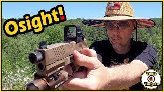It Was Just a Matter of Time!...NEW Osight Red Dot Unboxing, Demo and Review!