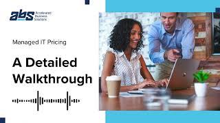 Managed IT Services Pricing: A Detailed Walkthrough