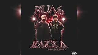 RAICK A - RUA 6 (FEAT. SCRAPPER) (PROD. RONIN)