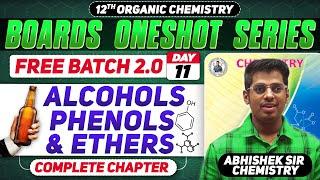 Class12th  11. Alcohols Phenols One Shot  Day -11 || PYQs || By:- Abhishek Sir Chemistry #asc 2024